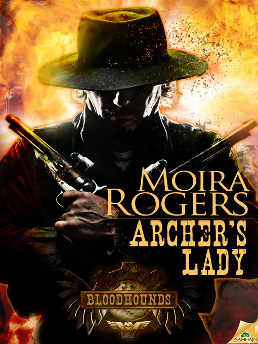 Title details for Archer's Lady by Moira Rogers - Available
